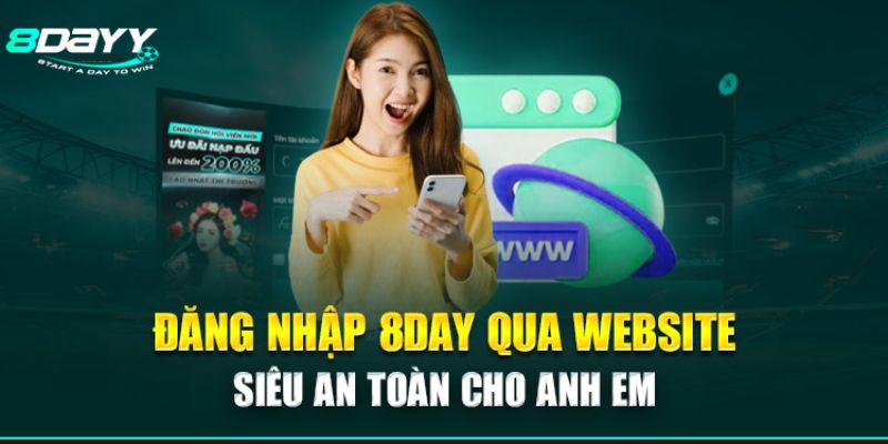 Các bước đăng nhập 8DAY đơn giản và chính xác